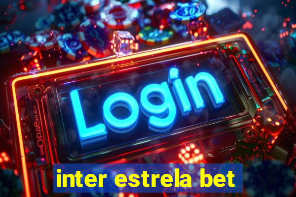 inter estrela bet